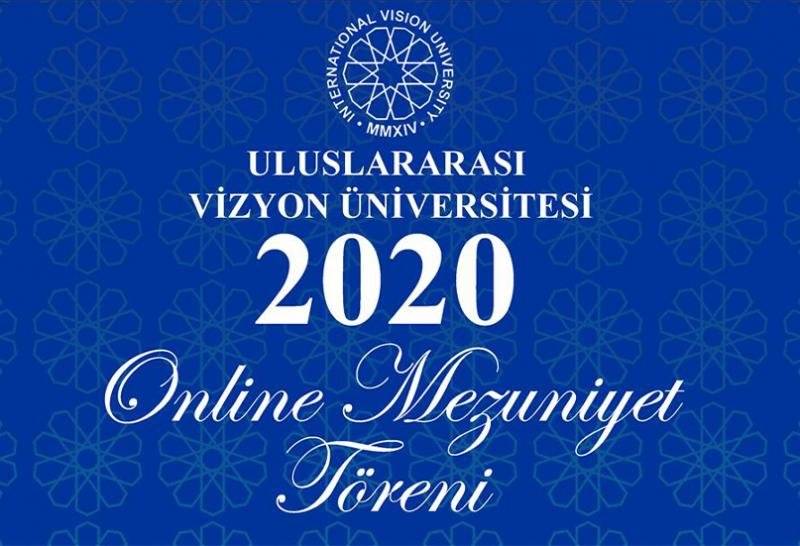 2020 ONLİNE MEZUNİYET TÖRENİ